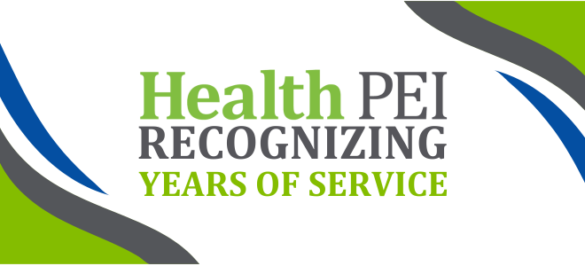 "Health PEI Recognizing Years of Service"