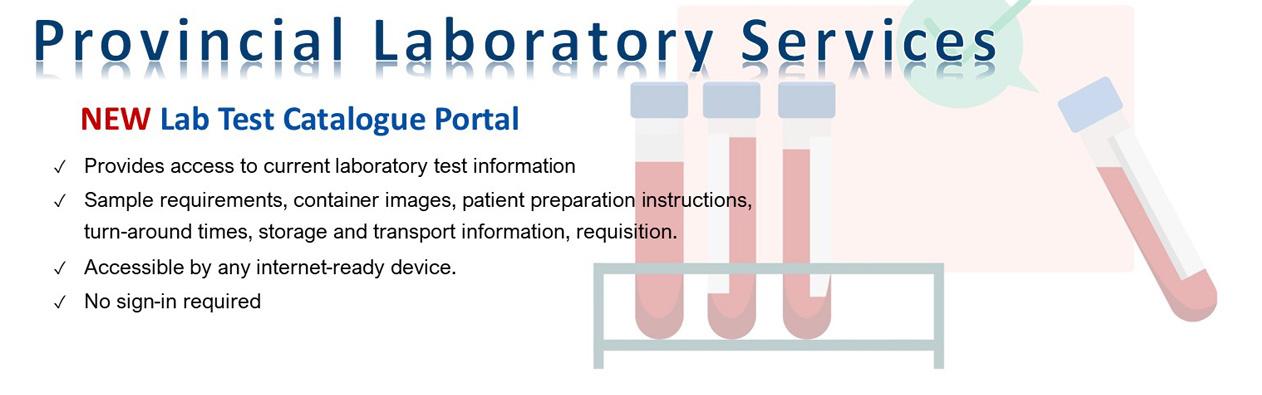 Provincial Laboratory Services NEW Lab Test Catalogue Portal