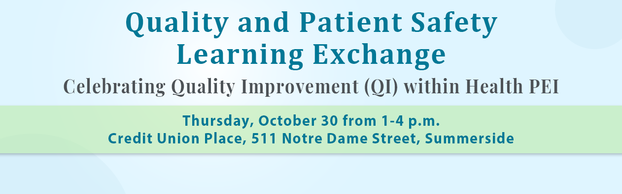 Quality and Patient Safety Learning Exchange