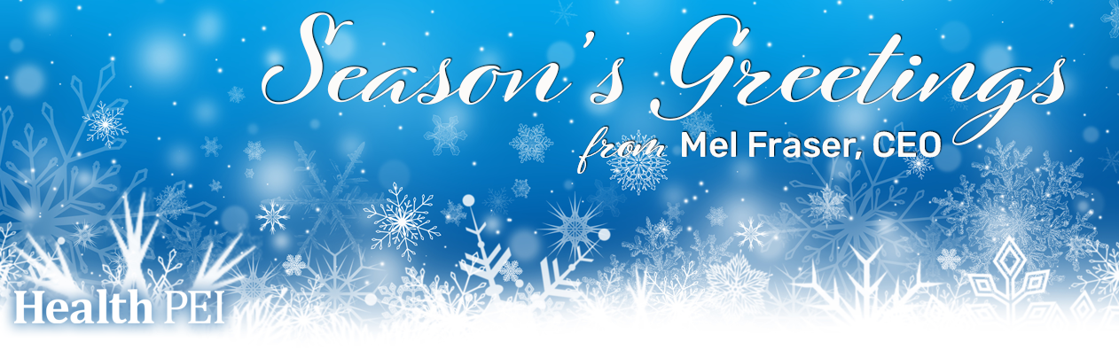 Season's Greetings from Mel Fraser, CEO