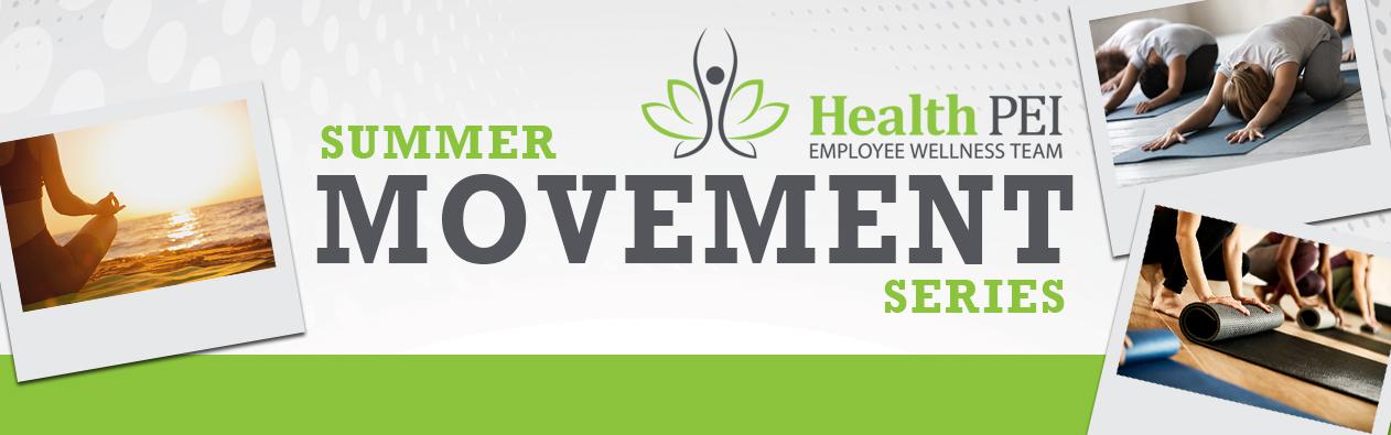 Health PEI Employee Wellness Team Summer Movement Series